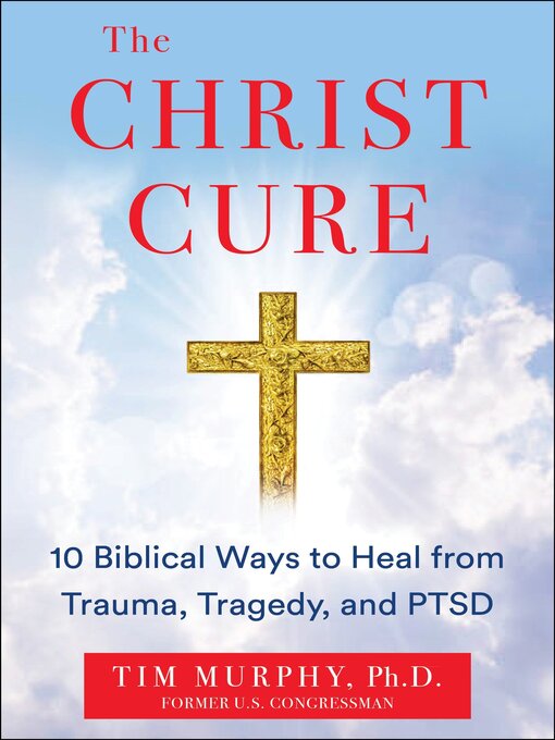 Title details for The Christ Cure by Tim Murphy - Wait list